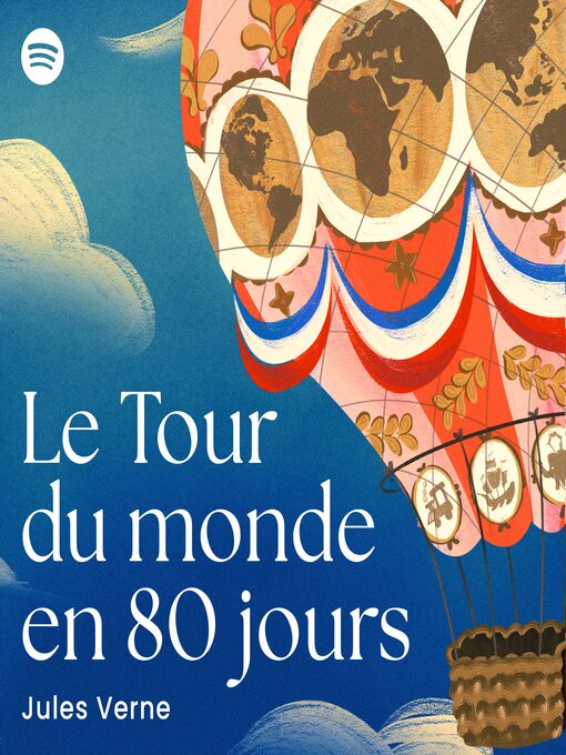 Title details for Le Tour du monde en quatre-vingts jours by Jules Verne - Available
